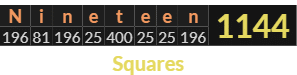 "Nineteen" = 1144 (Squares)