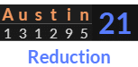 "Austin" = 21 (Reduction)