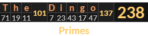 "The Dingo" = 238 (Primes)