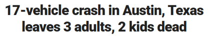 17-vehicle crash in Austin, Texas leaves 3 adults, 2 kids dead