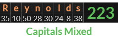 "Reynolds" = 223 (Capitals Mixed)