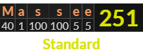 "Massee" = 251 (Standard)