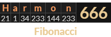 "Harmon" = 666 (Fibonacci)