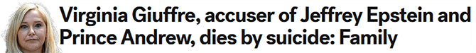 Virginia Giuffre, accuser of Jeffrey Epstein and Prince Andrew, dies by suicide: Family