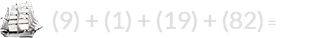 (9) + (1) + (19) + (82) = 111