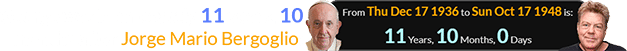 George was born exactly 11 years, 10 months after Jorge Mario Bergoglio: