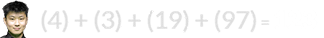 (4) + (3) + (19) + (97) = 123