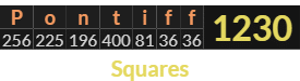 "Pontiff" = 1230 (Squares)