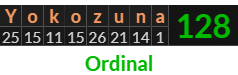 "Yokozuna" = 128 (Ordinal)