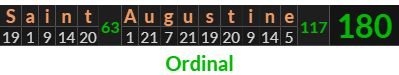 "Saint Augustine" = 180 (Ordinal)