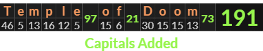 "Temple of Doom" = 191 (Capitals Added)