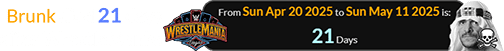 Brunk died 21 days after WrestleMania: