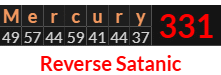 "Mercury" = 331 (Reverse Satanic)