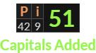 "Pi" = 51 (Capitals Added)