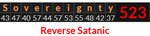 "Sovereignty" = 523 (Reverse Satanic)