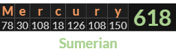 "Mercury" = 618 (Sumerian)