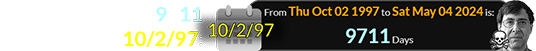 Shapiro’s death fell 9711 days after 10/2/97: