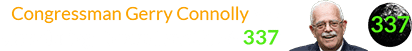 Congressman Gerry Connolly was born during Brown Lunation # 337: