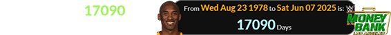 Kobe would be 17090 days old for tonight’s show:
