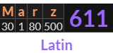 "Marz" = 611 (Latin)