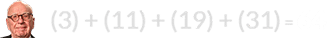 (3) + (11) + (19) + (31) = 64