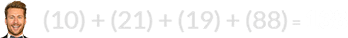 (10) + (21) + (19) + (88) = 138