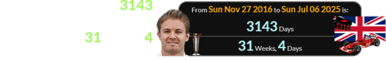 The British GP was 3143 days after Rosberg clinched the title (or 31 weeks, 4 days after the date):