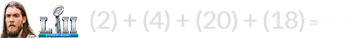(2) + (4) + (20) + (18) = 44