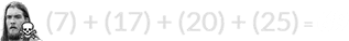 (7) + (17) + (20) + (25) = 69