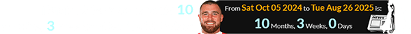 Travis Kelce was exactly 10 months, 3 weeks after his birthday:
