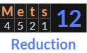 "Mets" = 12 (Reduction)