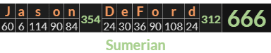 "Jason DeFord" = 666 (Sumerian)
