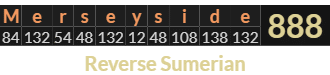 "Merseyside" = 888 (Reverse Sumerian)