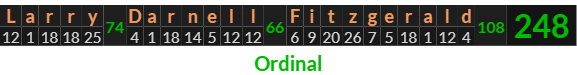 "Larry Darnell Fitzgerald" = 248 (Ordinal)