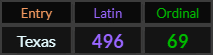 Texas = 496 and 69