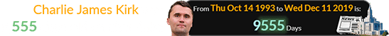 Charlie James Kirk was 9,555 days old on that date: