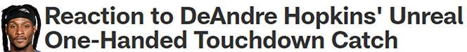Reaction to DeAndre Hopkins' Unreal One-Handed Touchdown Catch