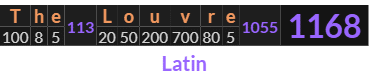 "The Louvre" = 1168 (Latin)