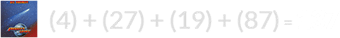 (4) + (27) + (19) + (87) = 137