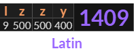 "Izzy" = 1409 (Latin)
