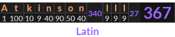 "Atkinson III" = 367 (Latin)