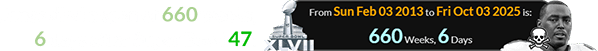 Jones died a span of 660 weeks, 6 days after Super Bowl 47: