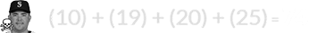 (10) + (19) + (20) + (25) = 74