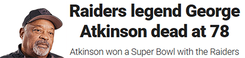 Raiders legend George Atkinson dead at 78