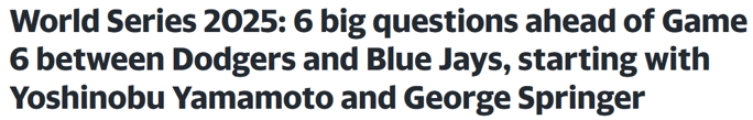 World Series 2025: 6 big questions ahead of Game 6 between Dodgers and Blue Jays, starting with Yoshinobu Yamamoto and George Springer