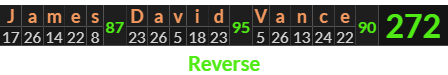 "James David Vance" = 272 (Reverse)