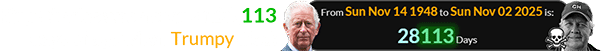 King Charles was a span of 28,113 days of age when Trumpy died: