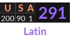 "USA" = 291 (Latin)