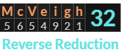 "McVeigh" = 32 (Reverse Reduction)