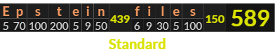 "Epstein files" = 589 (Standard)